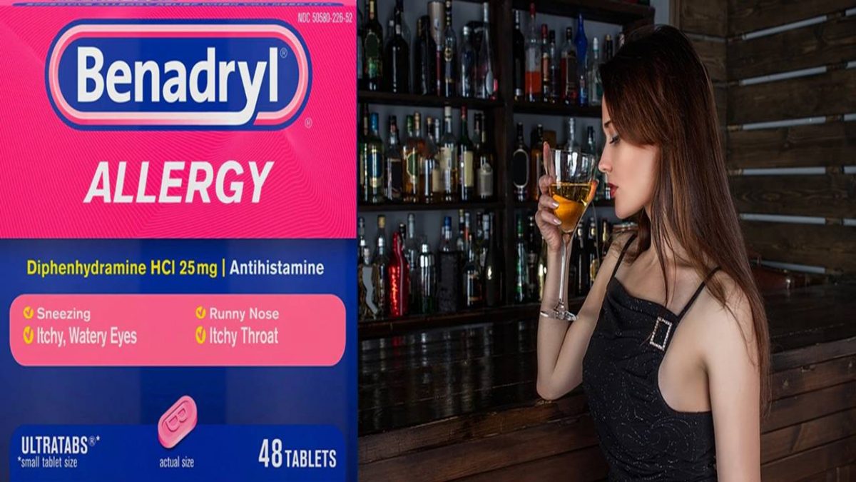Is it Safe to Mix Benadryl and Alcohol – Health Advice