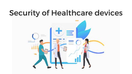 security of healthcare devices