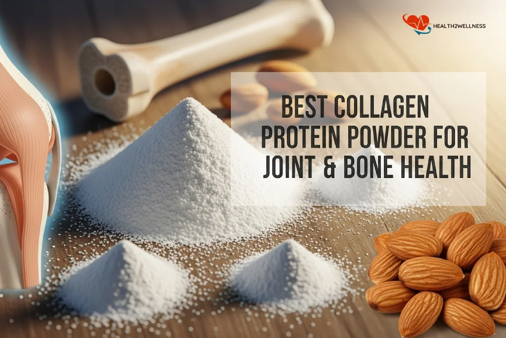 Best Collagen Protein Powder for Joint & Bone Health